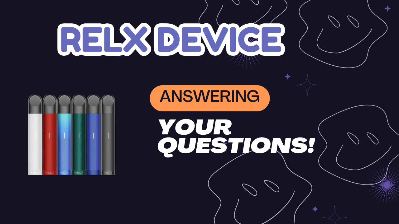 RELX Vape Devices: Common Questions and Answers for Vape Lover